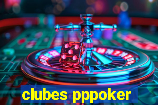 clubes pppoker